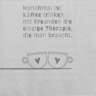 Lunchservietten "Manchmal ist Kaffee..." 